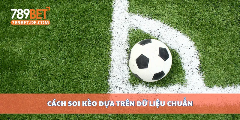 Cách Soi Kèo Phạt Góc Hiệu Quả, Mẹo Chơi Từ Chuyên Gia 3 Cách soi kèo dựa trên dữ liệu chuẩn