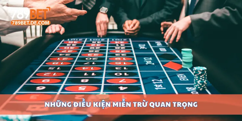 Giải Thích Miễn Trừ Trách Nhiệm 789bet Cho Người Chơi 2 Những điều kiện miễn trừ quan trọng