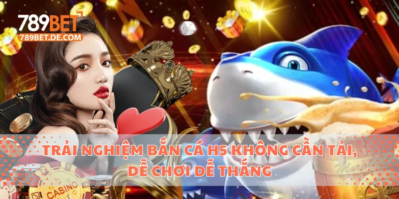Bắn cá H5